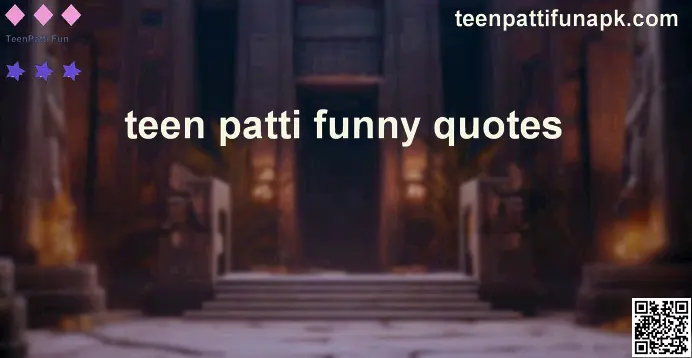 Teen Patti Funny Quotes Review India – Secure Withdrawal and Safety Advice